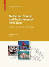 Molecular, Clinical and Environmental Toxicology: Volume 2: Clinical Toxicology