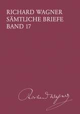 Wagner Briefe Band 17