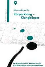 Körperklang-Klangkörper