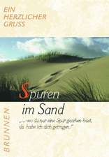 Ein herzlicher Gruß. Spuren im Sand