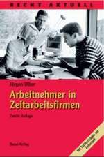 Arbeitnehmer in Zeitarbeitsfirmen