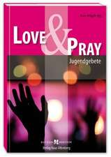 Love & Pray