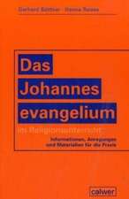 Das Johannesevangelium im Religionsunterricht