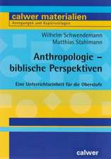 Anthropologie - biblische Perspektiven