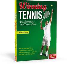 Winning Tennis - Das Strategie- und Taktik-Buch