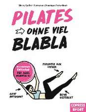 Pilates ohne viel Blabla