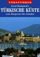 Törnführer Türkische Küste. Vom Bosporus bis Zypern