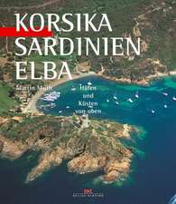 Korsika, Sardinien, Elba