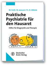 Praktische Psychiatrie für den Hausarzt