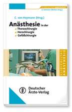 Anästhesie in der Thorax-, Herz- und Gefäßchirurgie