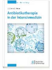 Antibiotikatherapie in der Intensivmedizin