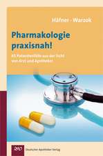 Pharmakologie praxisnah!