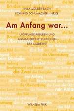 Am Anfang war...