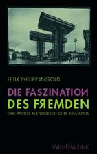 Ingold, F: Faszination des Fremden