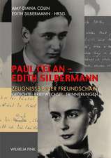 Paul Celan - Edith Silbermann