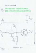 Historische Epistemologie der Strukturwissenschaften