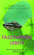 Faszination Leben