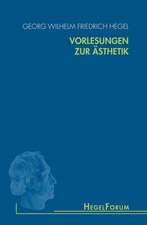 Hegel, G: Vorlesungen zur Ästhetik