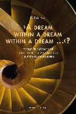 Neis, K: Dream within a dream within a dream ...'?