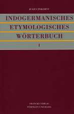 Indogermanisches etymologisches Wörterbuch