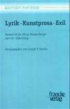 Lyrik. Kunstprosa. Exil