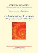 Galloromanica et Romanica