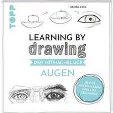 Learning by Drawing - Der Mitmachblock: Augen