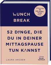 Lunch Break