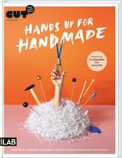 CUT präsentiert: Hands up for handmade