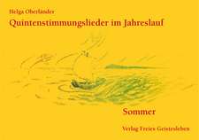 Quintenstimmungslieder im Jahreslauf. Sommer