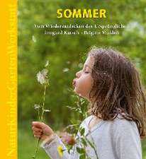 Natur-Kinder-Garten-Werkstatt: Sommer