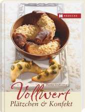 Vollwert Plätzchen & Konfekt