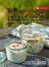 Brotaufstriche vegan & vollwertig