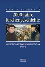 2000 Jahre Kirchengeschichte. Bd. 3