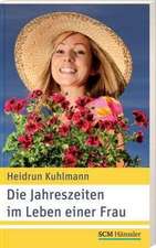 Kuhlmann, H: Jahreszeiten im Leben einer Frau