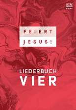 Feiert Jesus! 4 - Ringbuch