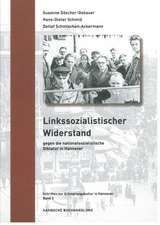 Linkssozialistischer Widerstand gegen die nationalsozialistische Diktatur in Hannover