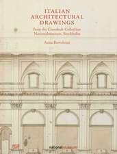 Italian Architectural Drawings from the Cronstedt Collection in the Nationalmuseum