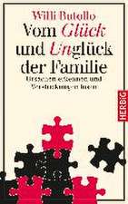 Vom Glück und Unglück der Familie