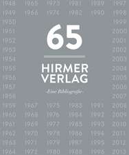 65 Jahre Hirmer Verlag