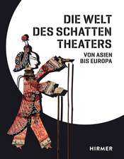 Die Welt des Schattentheaters