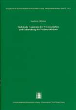 Sächsische Akademie der Wissenschaften und Erforschung des Vorderen Orients