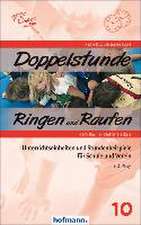 Doppelstunde Ringen und Raufen