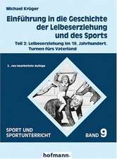 Einführung in die Geschichte der Leibeserziehung und des Sports 2