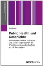 Public Health und Geschichte