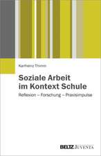 Soziale Arbeit im Kontext Schule