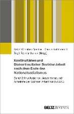 Kontinuitäten und Diskontinuitäten Sozialer Arbeit nach dem Ende des Nationalsozialismus