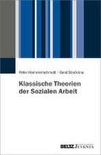 Klassische Theorien der Sozialen Arbeit