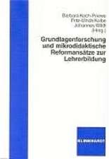 Grundlagenforschung und mikrodidaktische Reformansätze zur Lehrerbildung