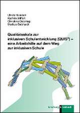 Qualitätsskala zur inklusiven Schulentwicklung (QU!S®) - eine Arbeitshilfe auf dem Weg zur inklusiven Schule